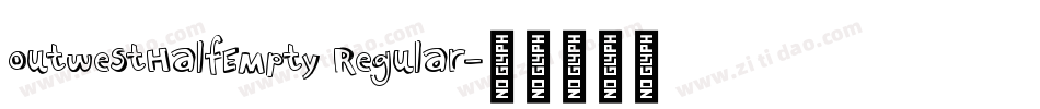 OutwestHalfEmpty Regular字体转换